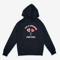 Sucker For You Hoodie
