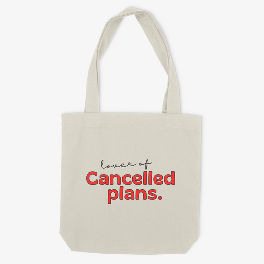 Lover Of Cancelled Plans Tote Bag