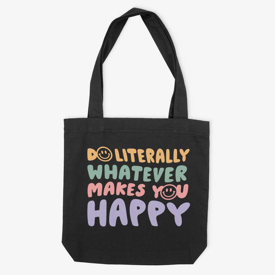 What Makes You Happy Tote Bag