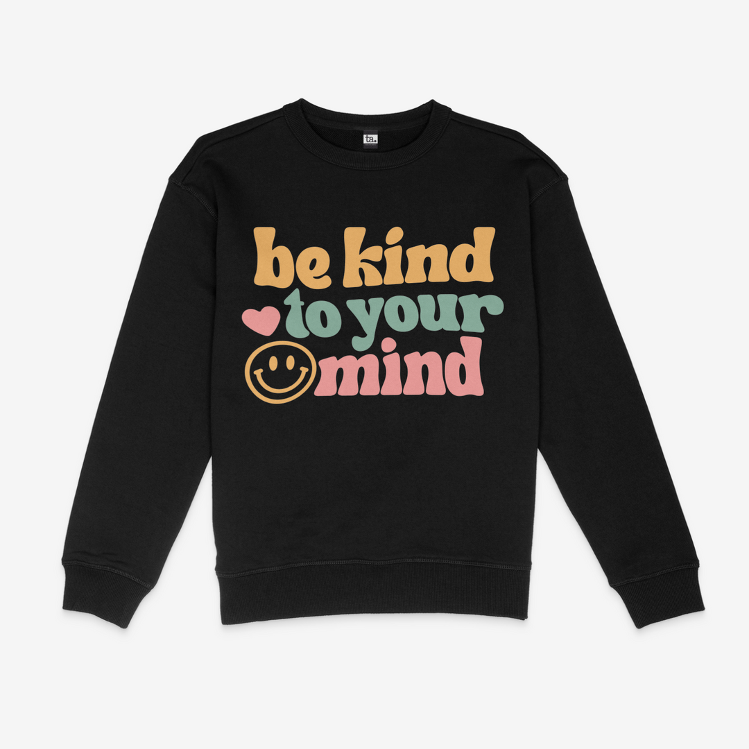 Be Kind to Your Mind Jumper