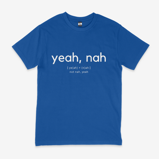Yeah Nah T-Shirt