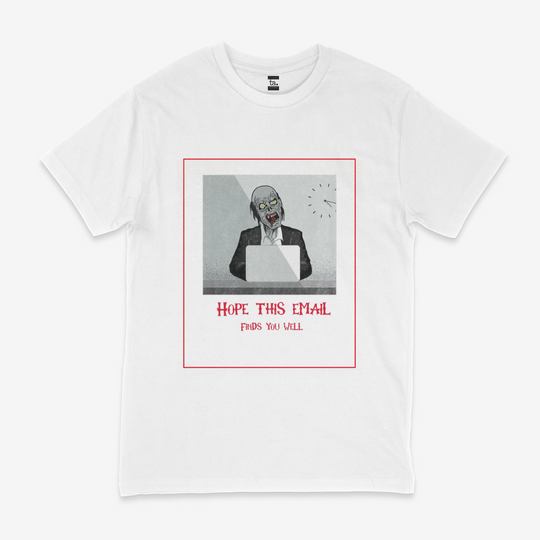 Hope This Email Finds You Well T-Shirt
